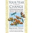 Your Year for Change: 52 Reflections for Regret-Free Living