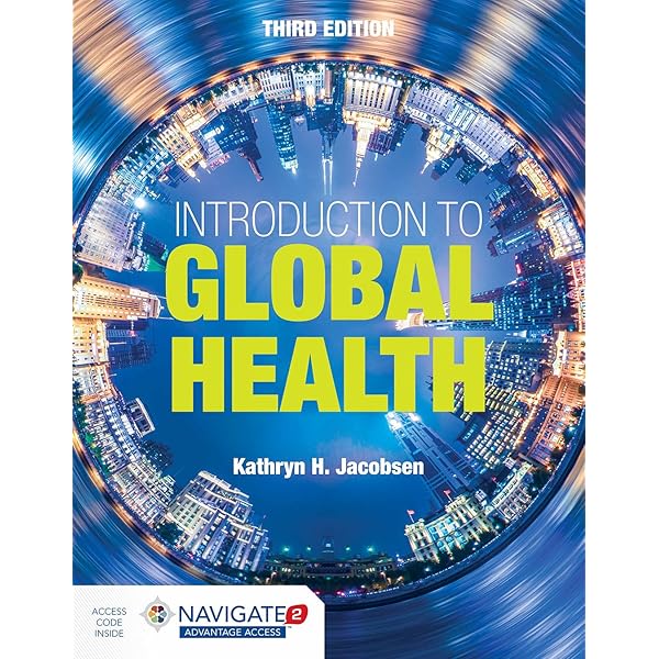 健康・医学 Global Health Fourth Edition Global Health 4th edition | 9781284122626, 9781284174601