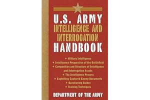 U.S. Army Intelligence and Interrogation Handbook (US Army Survival)