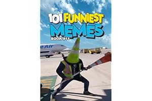 101 FUNNIEST MEMES: BOOK 11