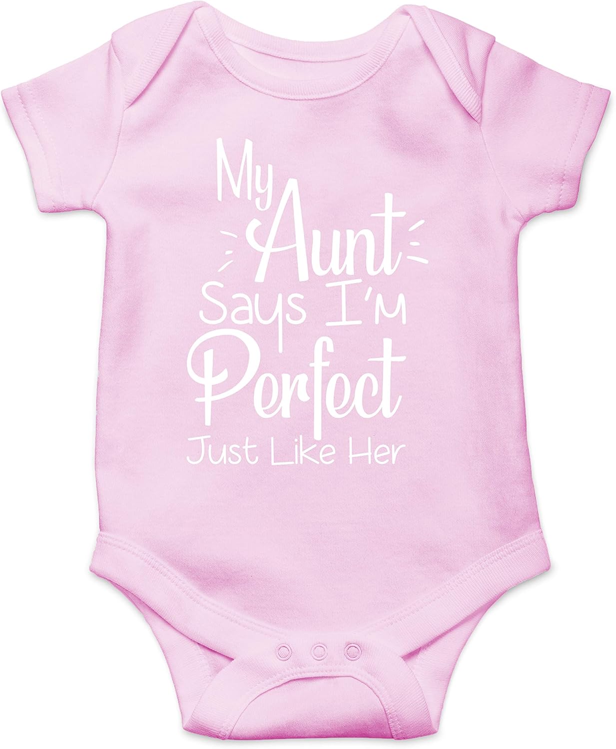 My Aunt Says I'm Perfect Just Like Her - Funny Cute Infant Creeper, One-Piece Baby Bodysuit