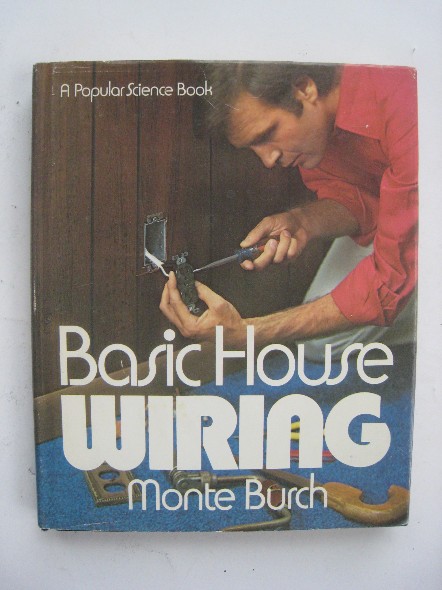 Basic House Wiring Hardcover – Unabridged, 1979. by Monte BURCH ...