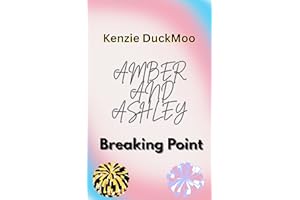 Amber and Ashley: Breaking Point