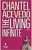 The Living Infinite: A Novel