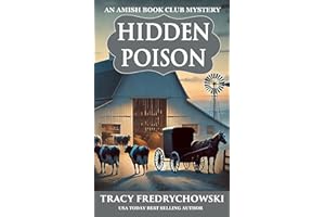 Hidden Poison: An Amateur Amish Sleuth Cozy Mystery (An Amish Book Club Mystery 2)