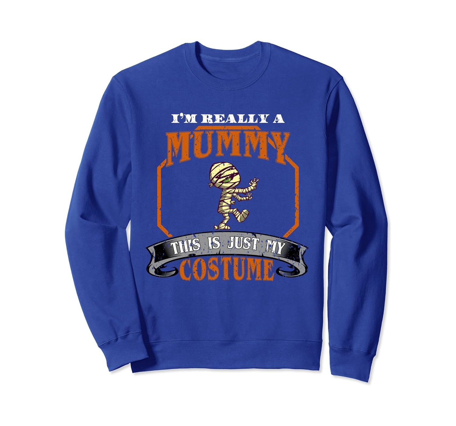 Halloween Costume Sweatshirt I'm a Mummy-ANZ