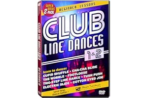 Club Line Dances 1 & 2: Beginner Lessons - Learn to dance the Wobble, Electric Slide, Cha-Cha Slide, Two-Step Line Dance, Cupid Shuffle, Cotton Eyed Joe, Footloose & Tush Push