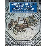 Mosaics of the Greek and Roman World