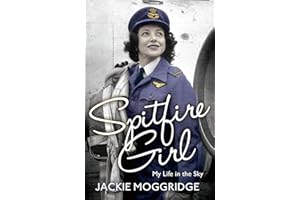 Spitfire Girl: My Life in the Sky