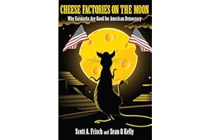 Cheese Factories on the Moon: Why Earmarks are Good for American Democracy