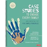 Case Studies to Engage Every Family: Implementing the Five Simple Principles
