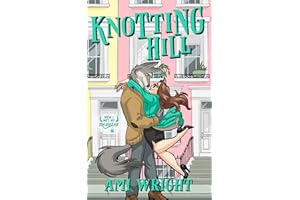 Knotting Hill: A Cozy Monster Rom Com