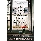 The Supreme Victory of the Heart: A Memoir of Love, Loss, and Synchronicity