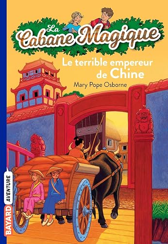 Download La cabane magique, Tome 09: Le terrible empereur de Chine PDF
