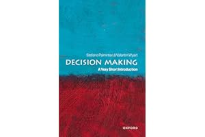 Decision Making: A Very Short Introduction