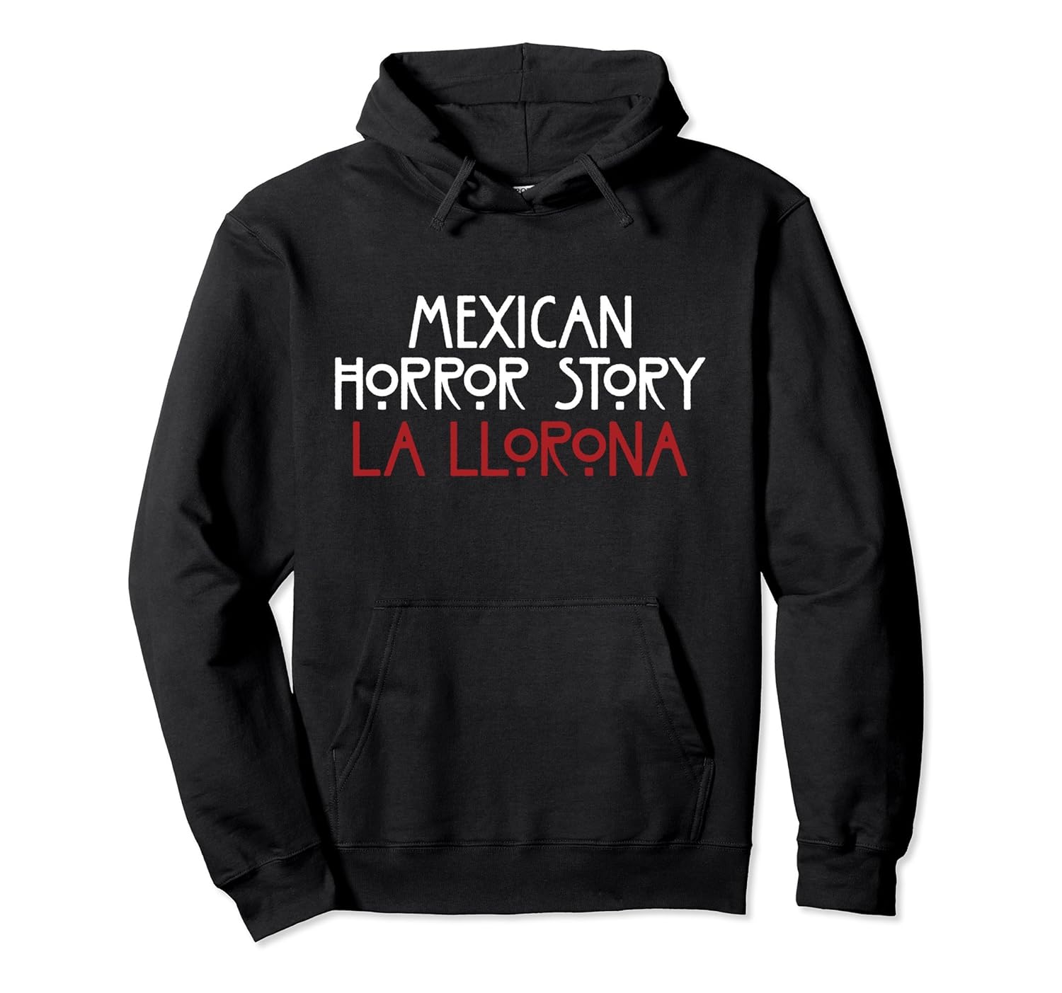 La Llorona Hoodie Funny Mexican Halloween Novelty Gift Idea-ANZ