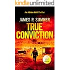 True Conviction: A High Octane Assassination Thriller (Adrian Hell Series Book 1)