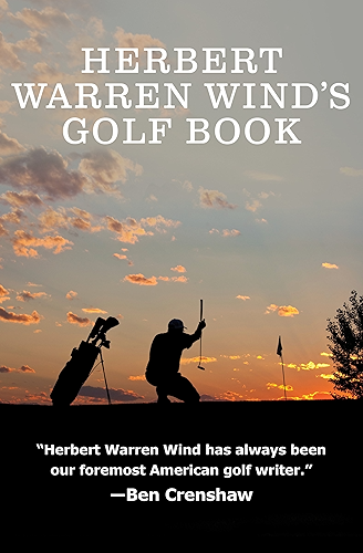 Download Herbert Warren Wind's Golf Book (English Edition) PDF