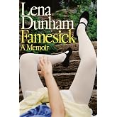 Famesick: A Memoir