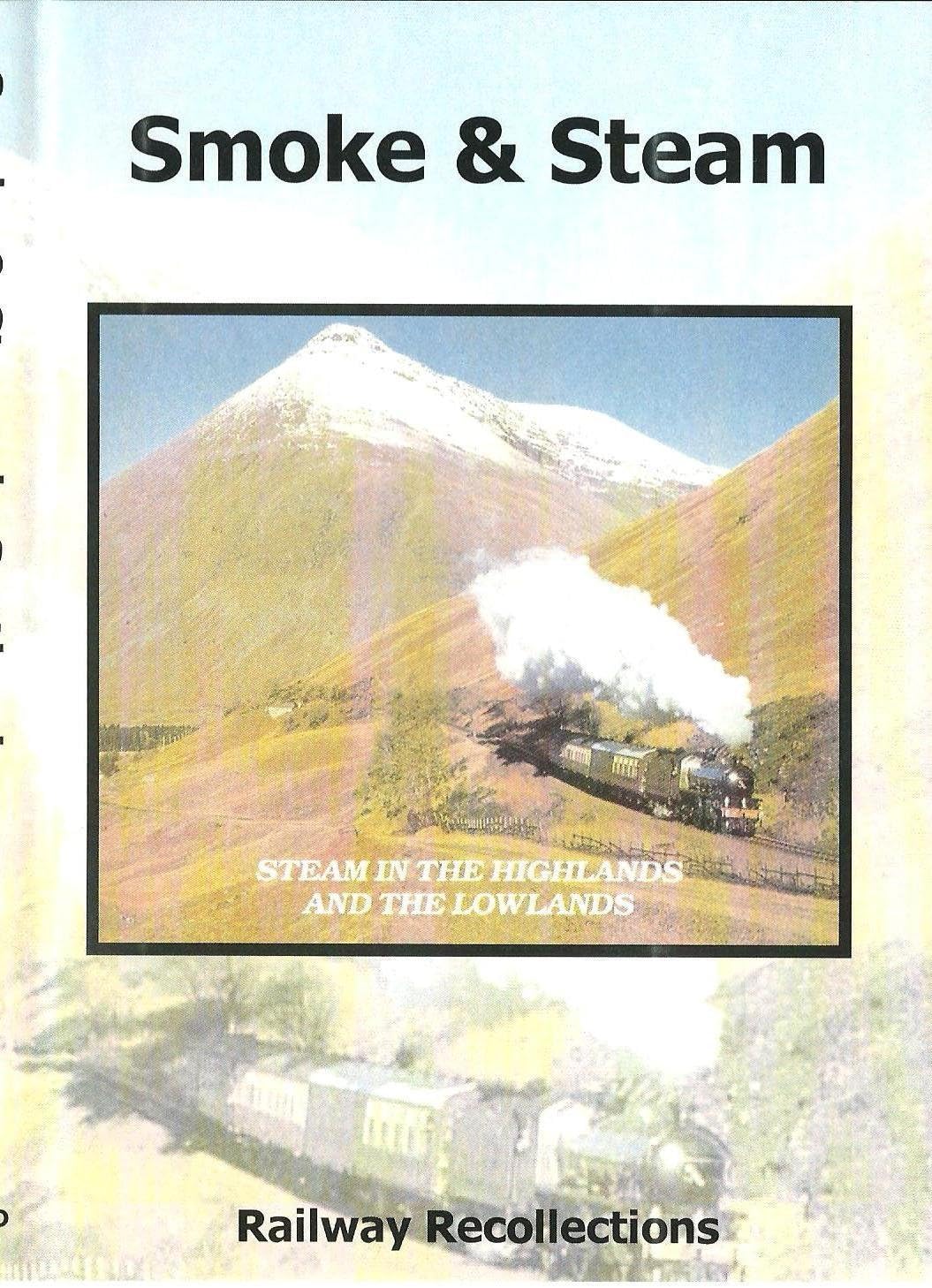 Smoke & Steam - In Scotland Dvd, The Highlands & Lowlands