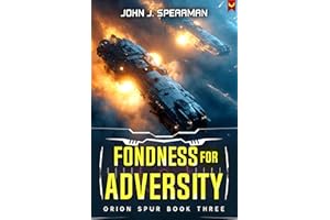 Fondness for Adversity (Orion Spur Book 3)