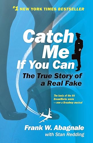 Download Catch Me If You Can: The True Story of a Real Fake PDF