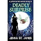 Deadly Surprise (A Witch in the Woods Book 36)