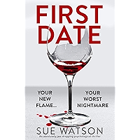 First Date: An absolutely jaw-dropping psychological thriller book cover