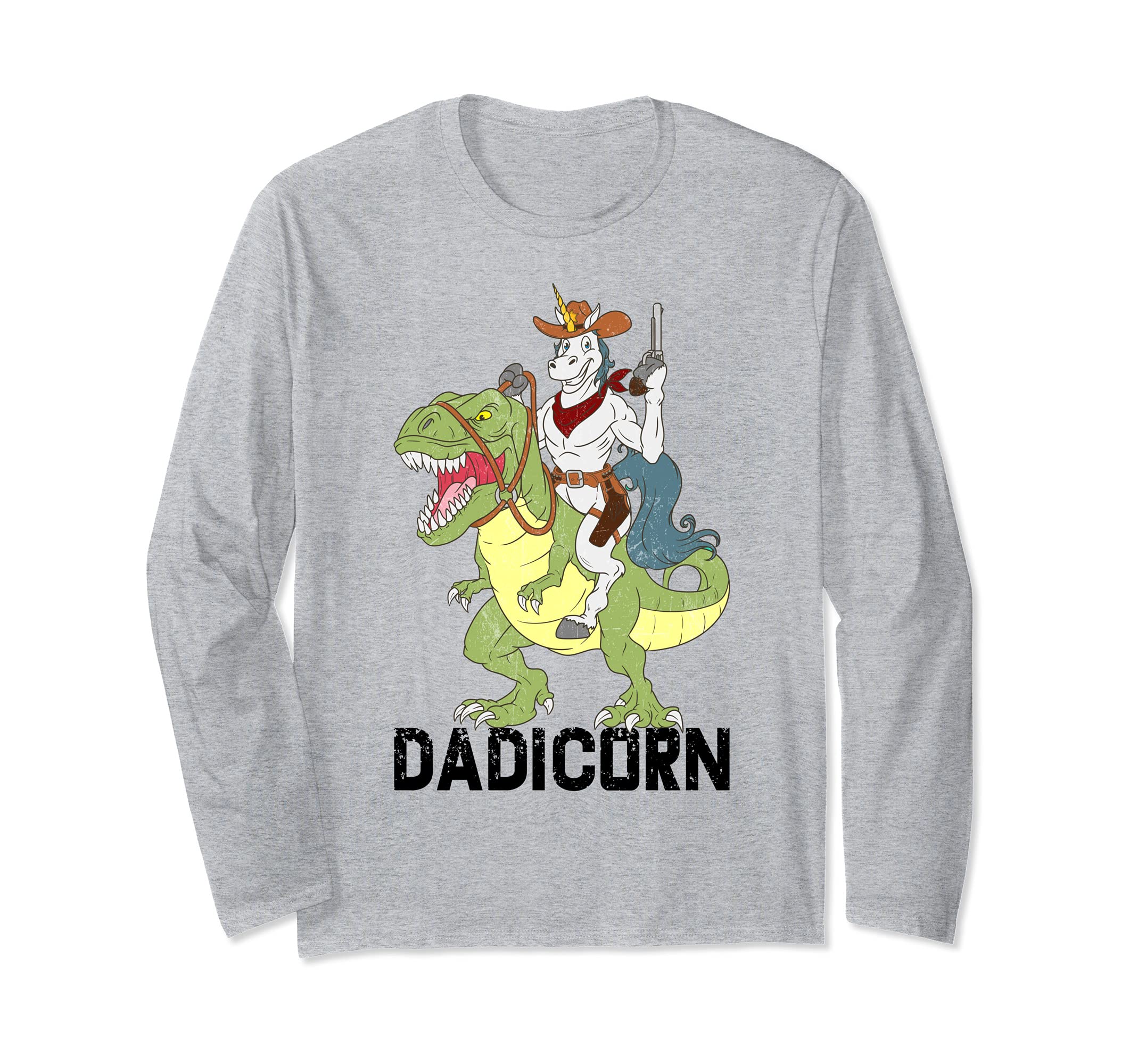Dadicorn Cowboy Unicorn Riding Dinosaur T-Rex Sheriff Dad Long Sleeve T-Shirt