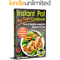 Instant Pot for Two Cookbook: Easy and Healthy Instant Pot Recipes Cookbook for Two book cover Instant Pot for Two Cookbook: Easy and Healthy Instant Pot Recipes Cookbook for Two book cover