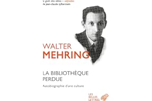 La Bibliothèque perdue: Autobiographie d'une culture (Le Goût des idées t. 42) (French Edition)