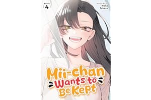 Mii-chan Wants to Be Kept Vol. 4