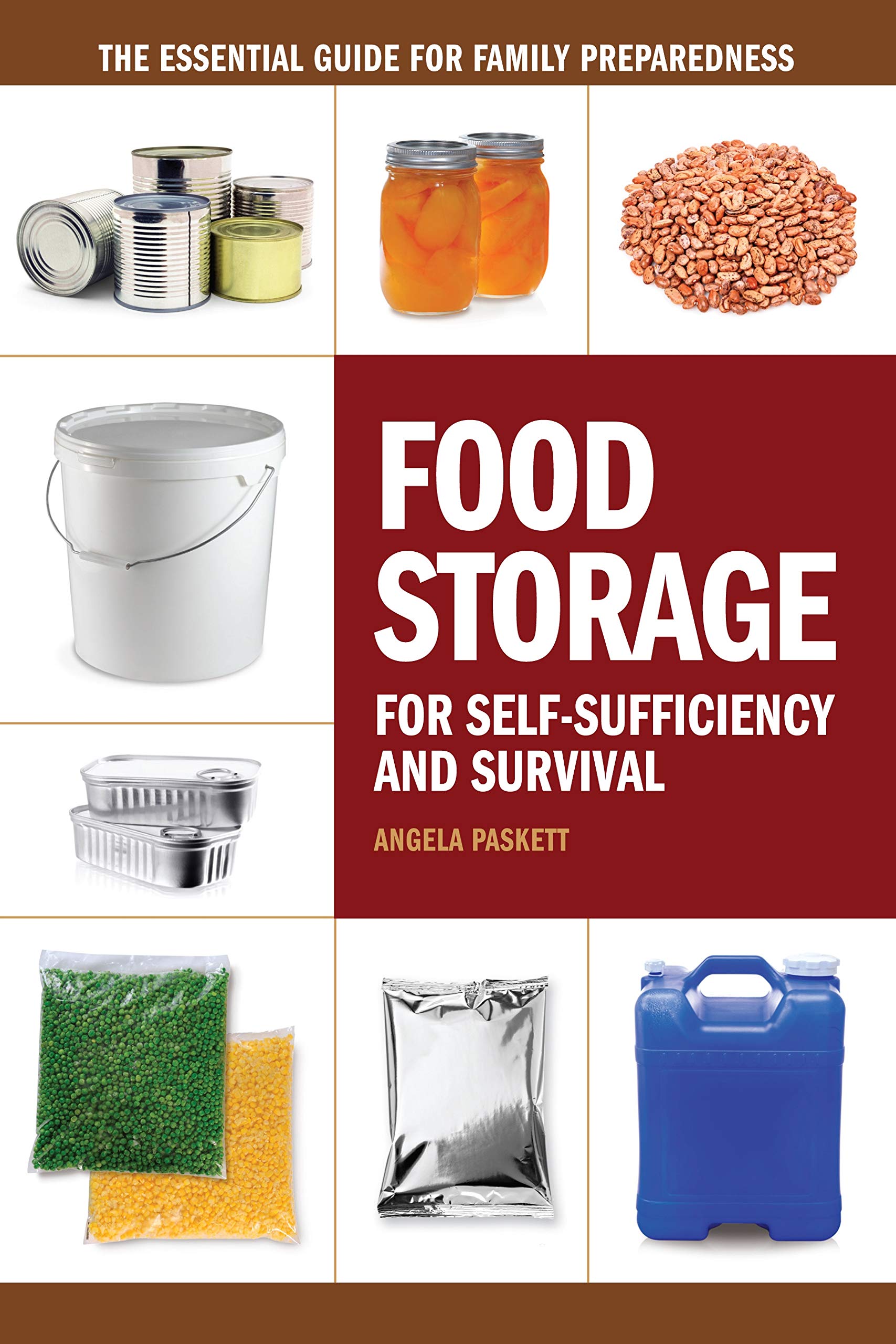 club smart self storage on Food Storage For Self Sufficiency And Survival The Essential Guide For Family Preparedness Paskett Angela 0035313659393 Amazon Com Books