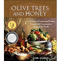 Olive Trees and Honey: A Treasury of Vegetarian Recipes from Jewish Communities Around the World book cover Olive Trees and Honey: A Treasury of Vegetarian Recipes from Jewish Communities Around the World book cover