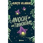 Anoche en las trincheras