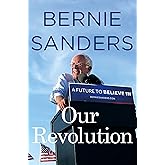 Our Revolution: A Future to Believe In