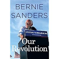 Our Revolution: A Future to Believe In