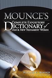Mounce's Complete Expository Dictionary of Old and