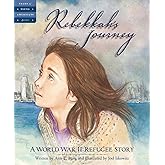 Rebekkah's Journey: A World War II Refugee Story (Tales of Young Americans)