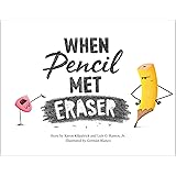 When Pencil Met Eraser