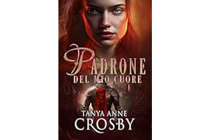 Padrone del mio Cuore (Gli eroi medievali) (Italian Edition)