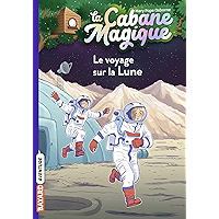La cabane magique, Tome 07: Le voyage sur la lune (French Edition) book cover La cabane magique, Tome 07: Le voyage sur la lune (French Edition) book cover