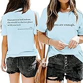 Wrenpies Dear Person Behind Me Shirt You are Enough Mental Health T Shirt Inspirational Shirts for Women Positive Tees Tops