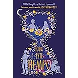 Todo este tiempo (Spanish Edition)