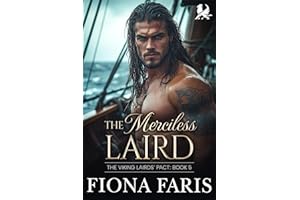 The Merciless Laird: Arranged Marriage Scottish Romance (The Viking Lairds’ Pact Book 5)
