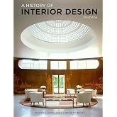 A History of Interior Design (5rd Edition) /anglais