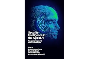 Security Intelligence in the Age of AI: Navigating Legal and Ethical Frameworks