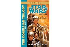 Showdown at Centerpoint: Star Wars Legends (The Corellian Trilogy)