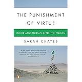 The Punishment of Virtue: Inside Afghanistan After the Taliban