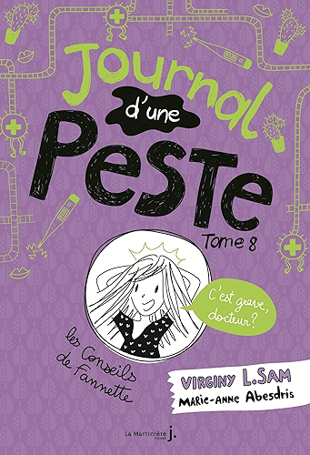 Download Journal d'une peste - tome 8 C'est grave docteur ? PDF